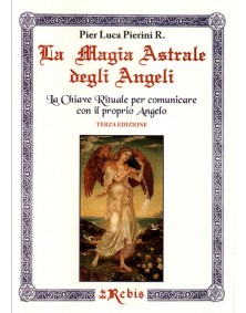 La Magia Astrale degli Angeli