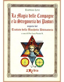 La Magia delle Campagne e la Stregoneria dei...